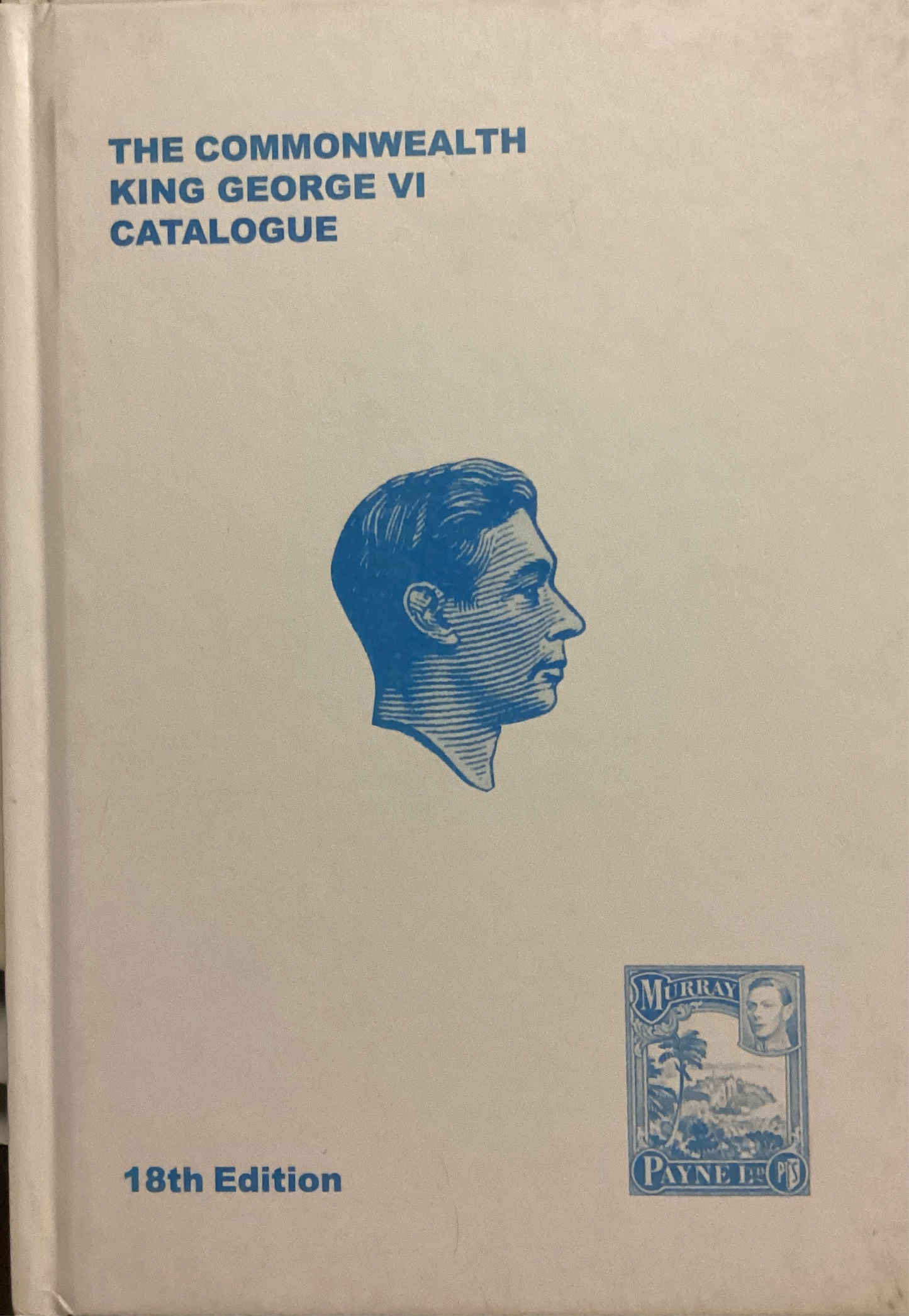 Commonwealth King George Vi Catalogue 2000 18Th Edition