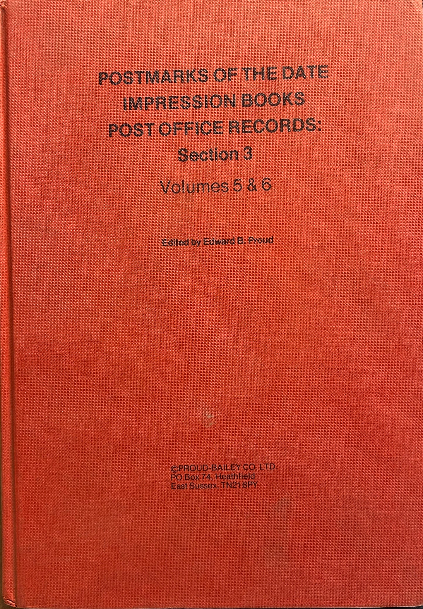 Postmarks Of The Date Impression Books Post Office Records Section 3 vol 5 and 6