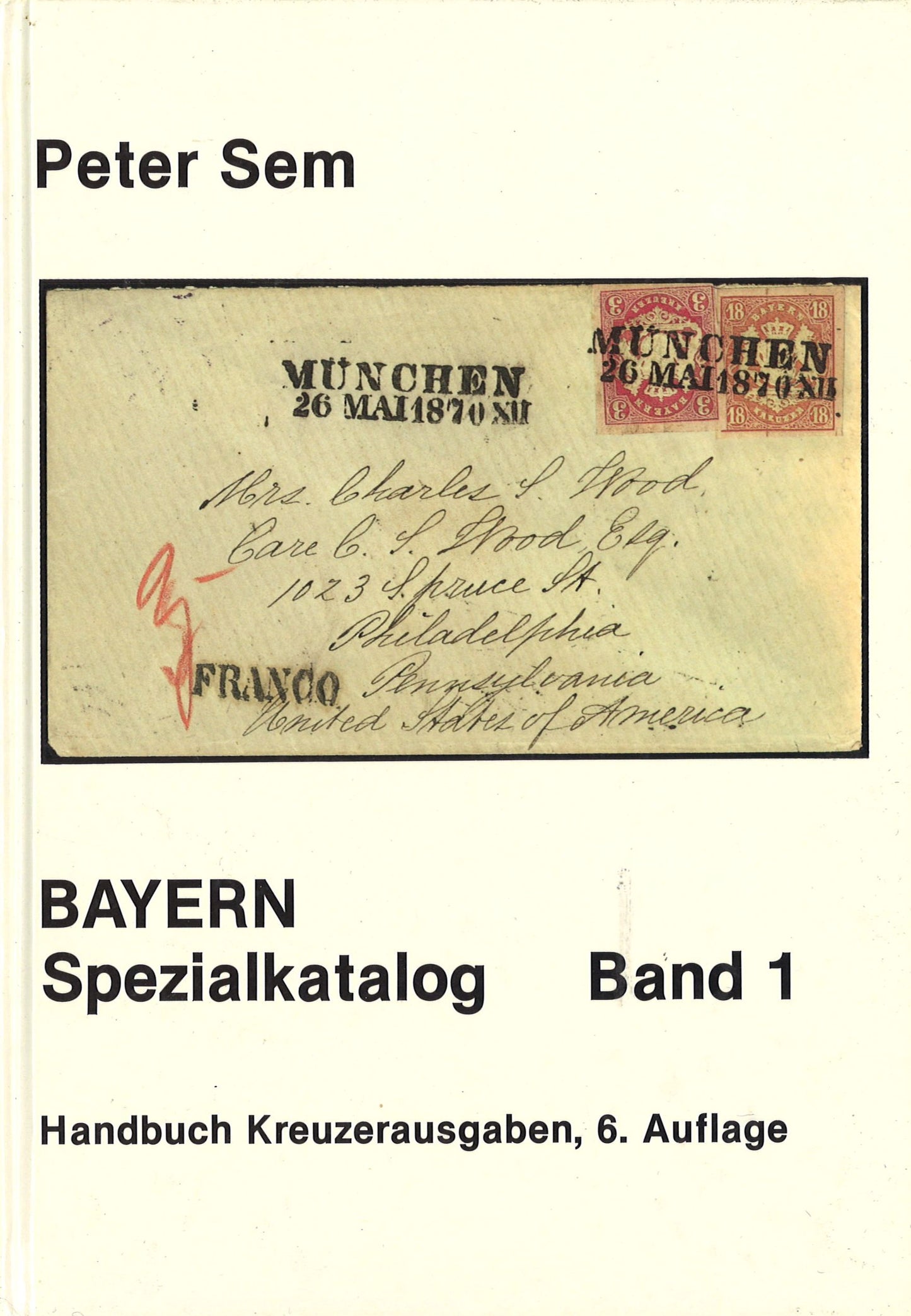 Peter Sem: Bayern Sezialkatalog Band 1