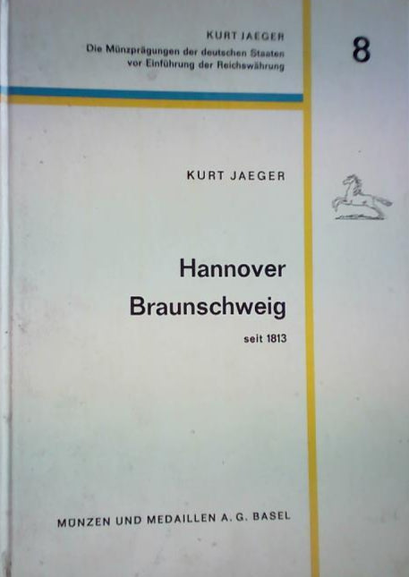 Kurt Jaeger - Die Münzprägungen der deutschen Staaten vor Einführung der Reichswährung, Band 4