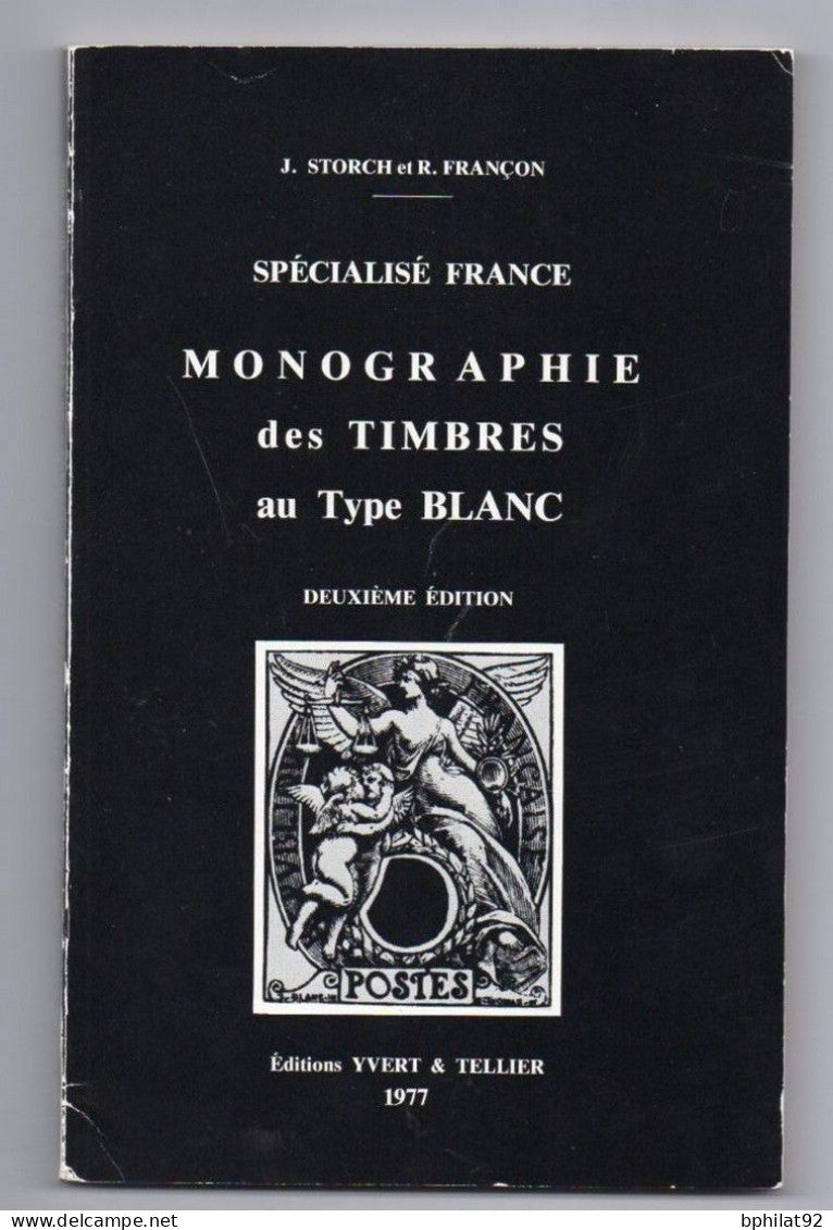 Specialise France Monographie des Timbres au Type Blanc