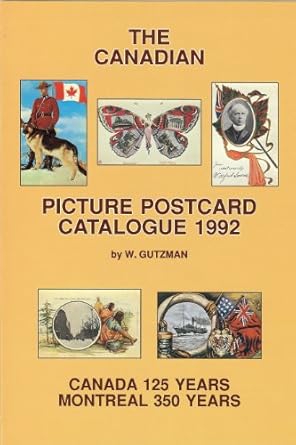 The Canadian Picture Postcard Catalogue 1992