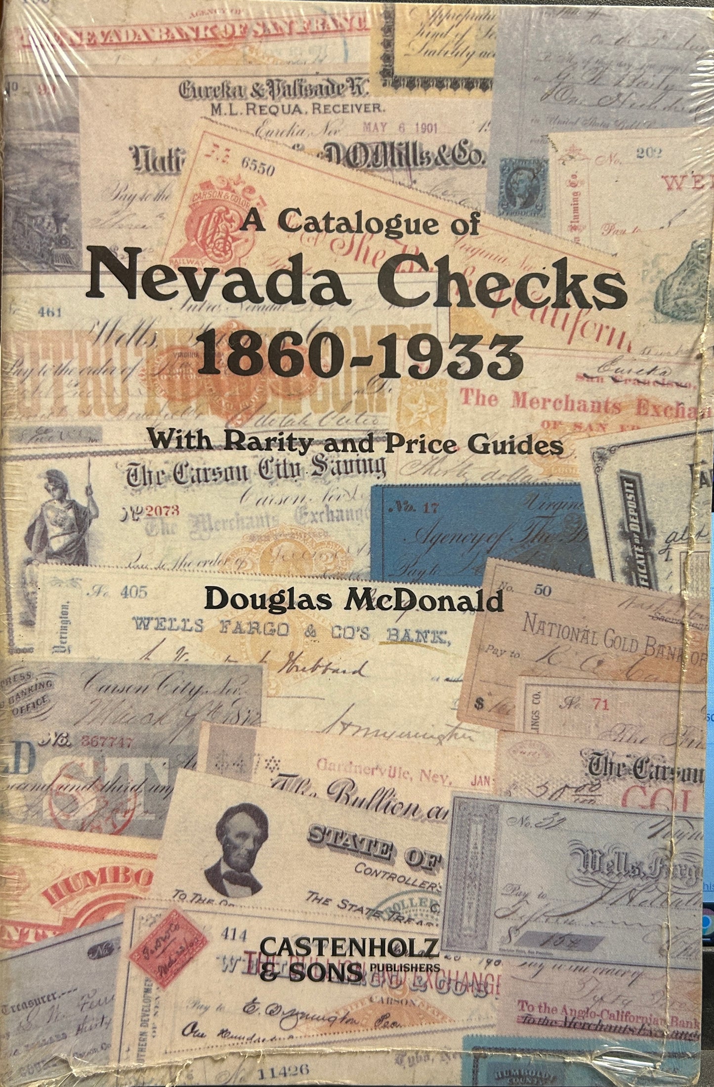 A Catalogue Of Nevada Checks 1860-1933