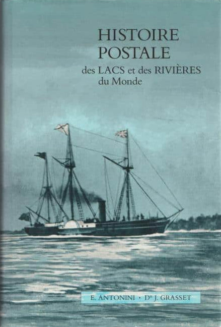 Histoire postale des lacs et des rivières du monde