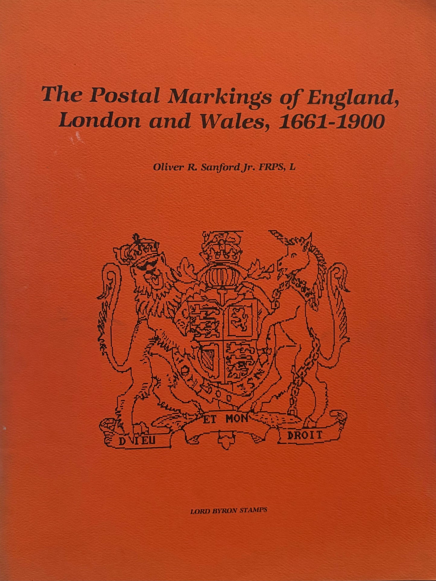 The postal markings of England, London, and Wales, 1661-1900