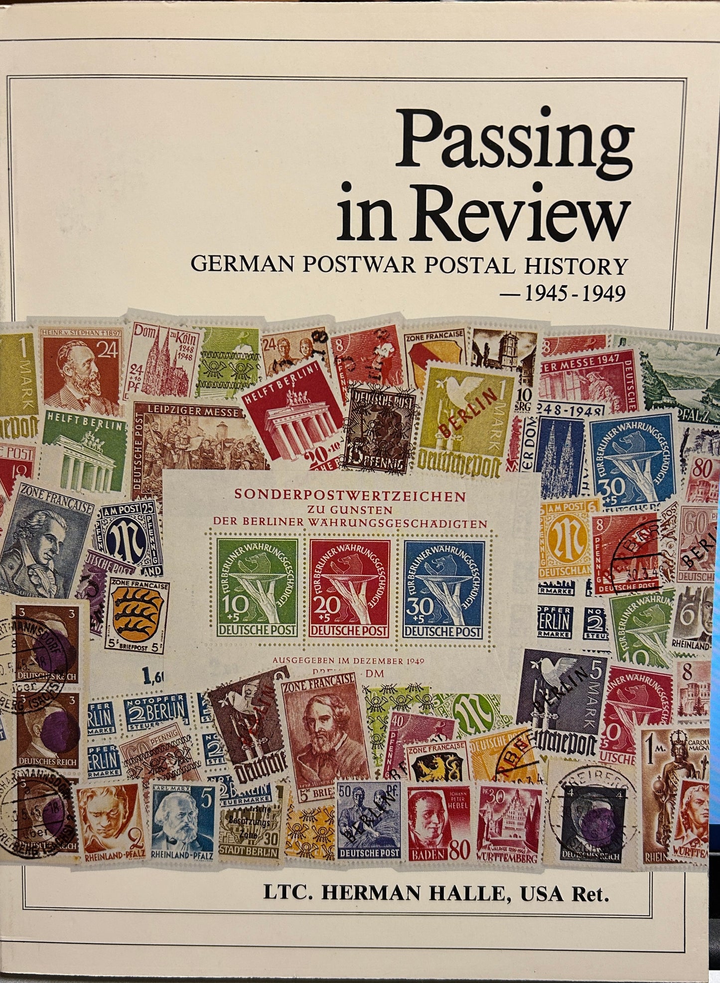 Passing in Review German Postwar Postal History 1945-1949