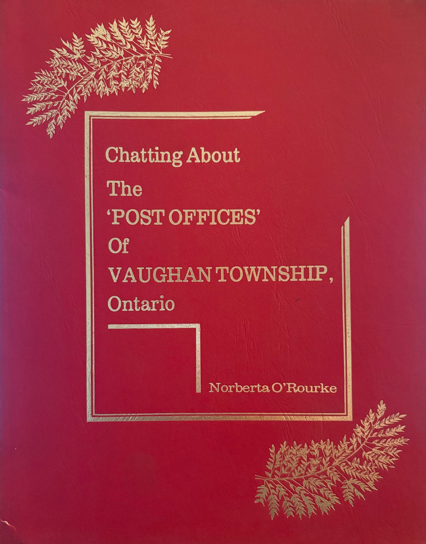 Chatting About The Post Offices of Vaughan Township Ontario
