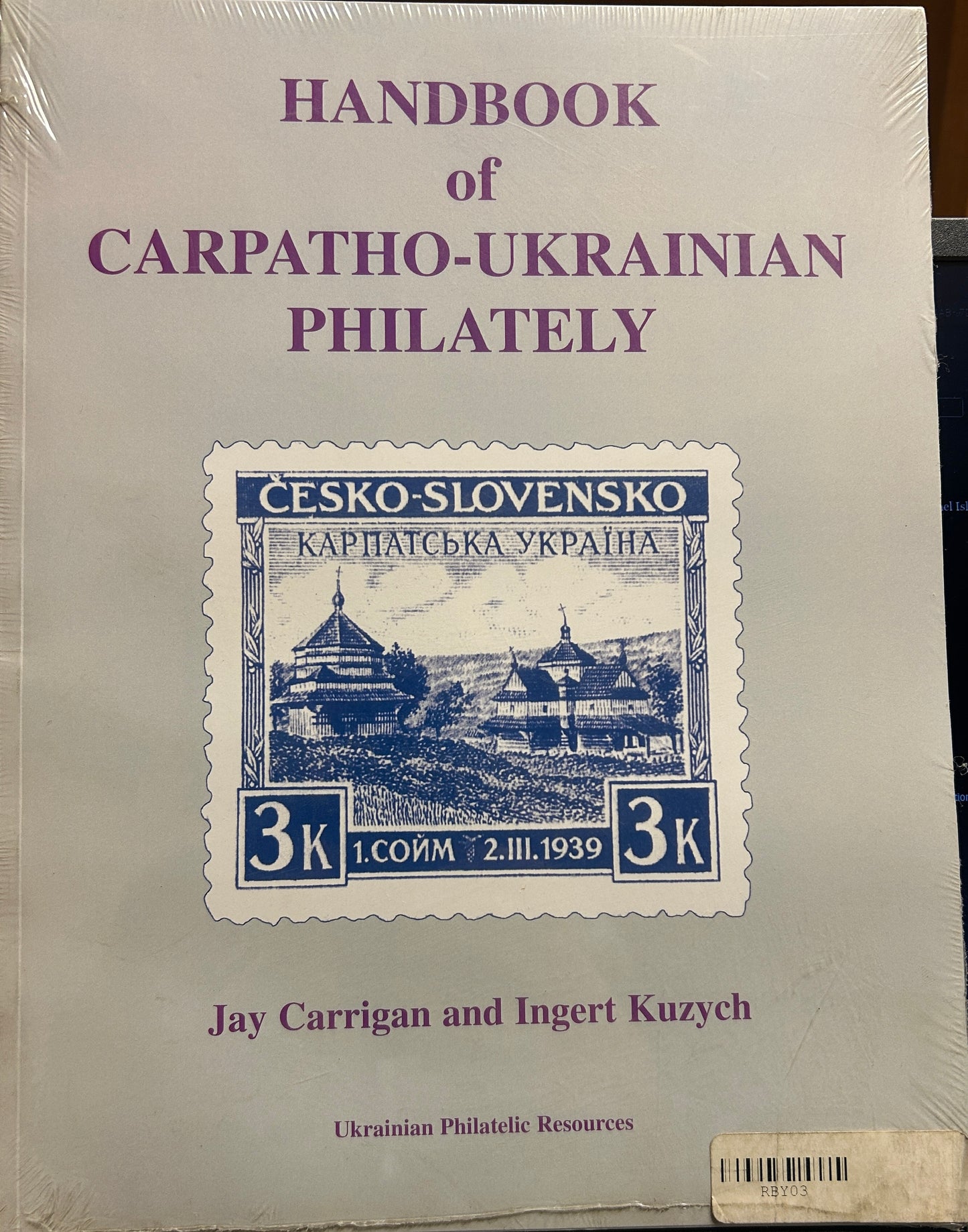 Handbook Of Carpatho Ukranian Philately