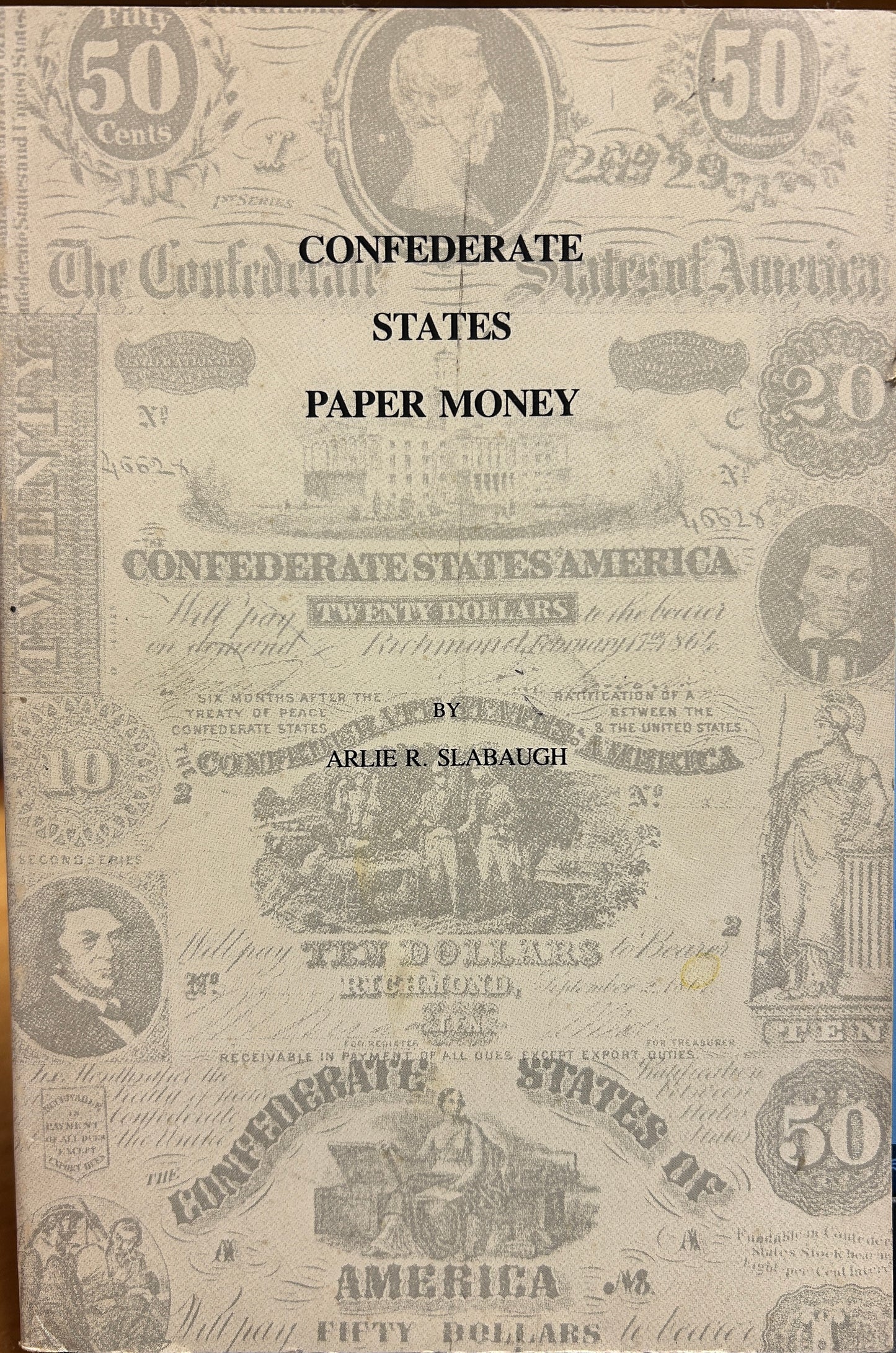 Confederate States Paper Money