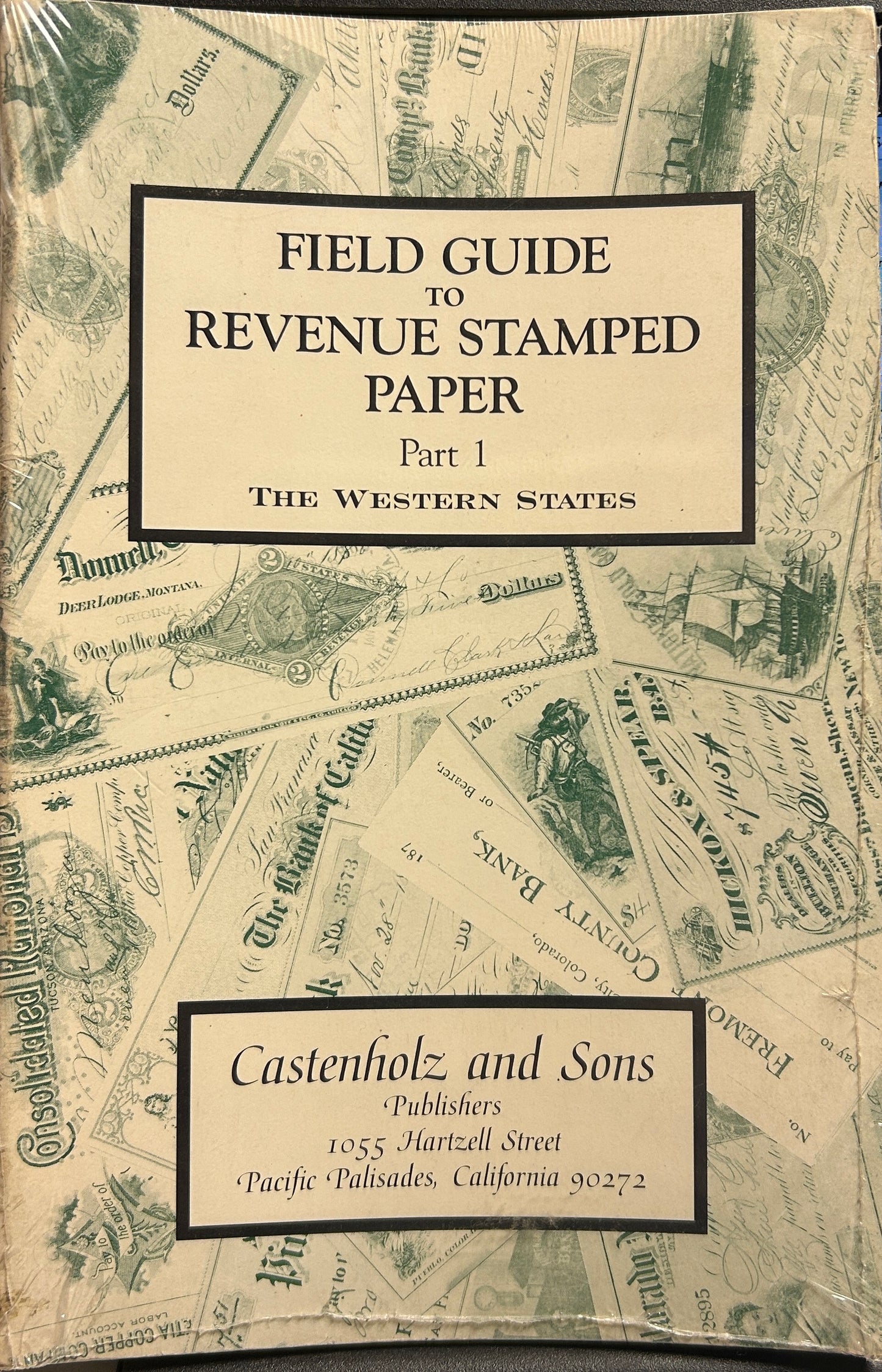 Field Guide To Revenue Stamped Paper Western States