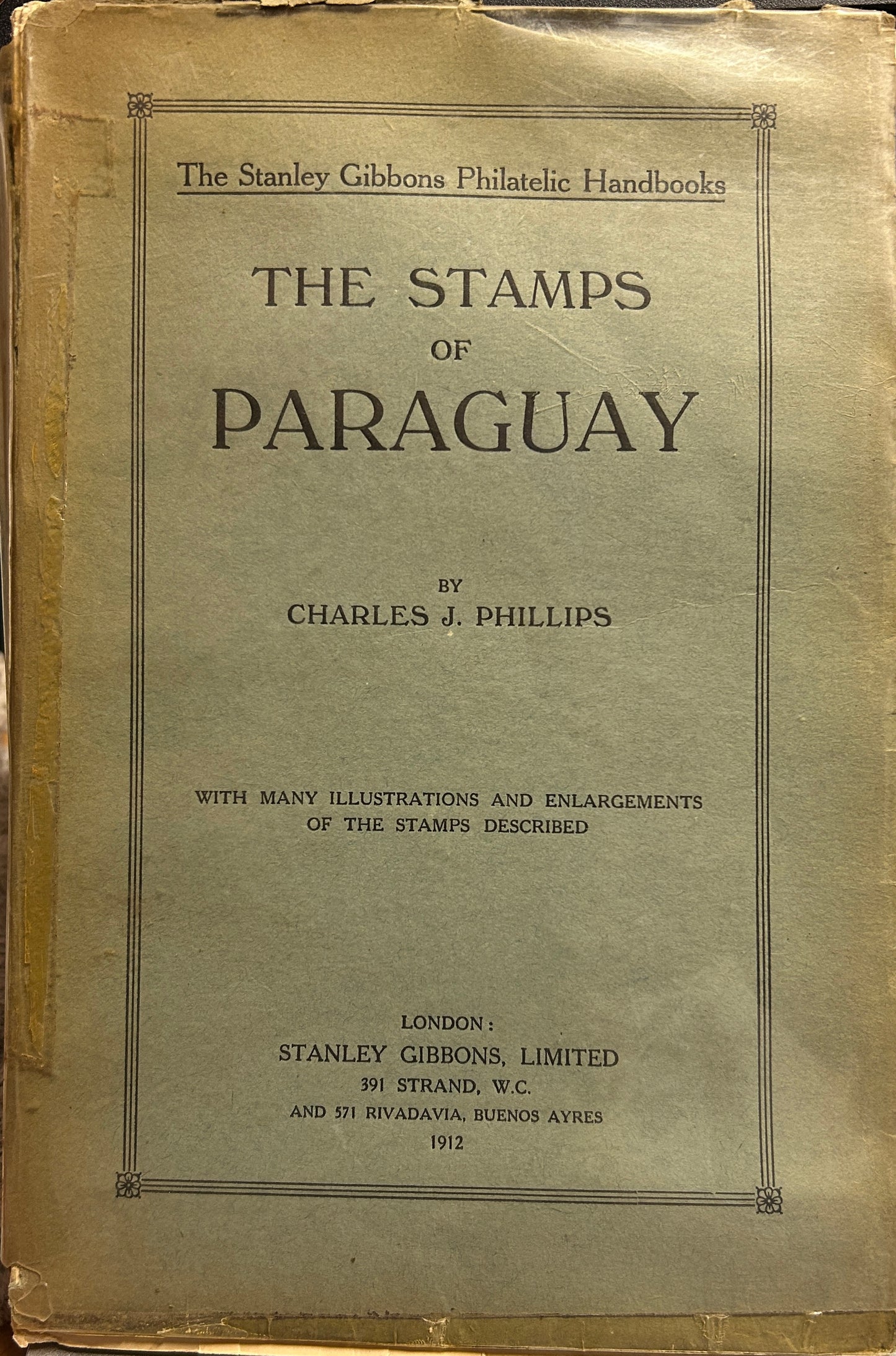 Stanley Gibbons Philatelic Handbook - the stamps of Paraguay