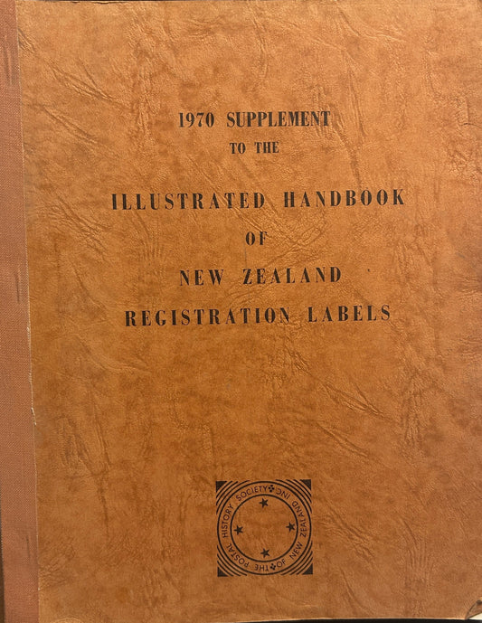 Illustrated handbook of New Zealand registration labels 1908-1965 plus supplement