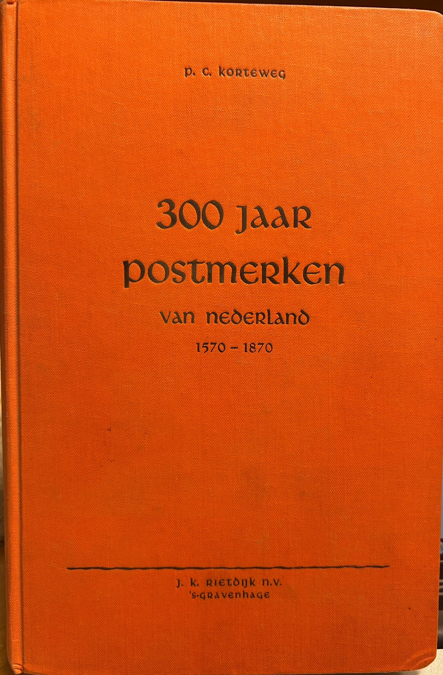 300 jaar postmarken van Nederland 1570-1870