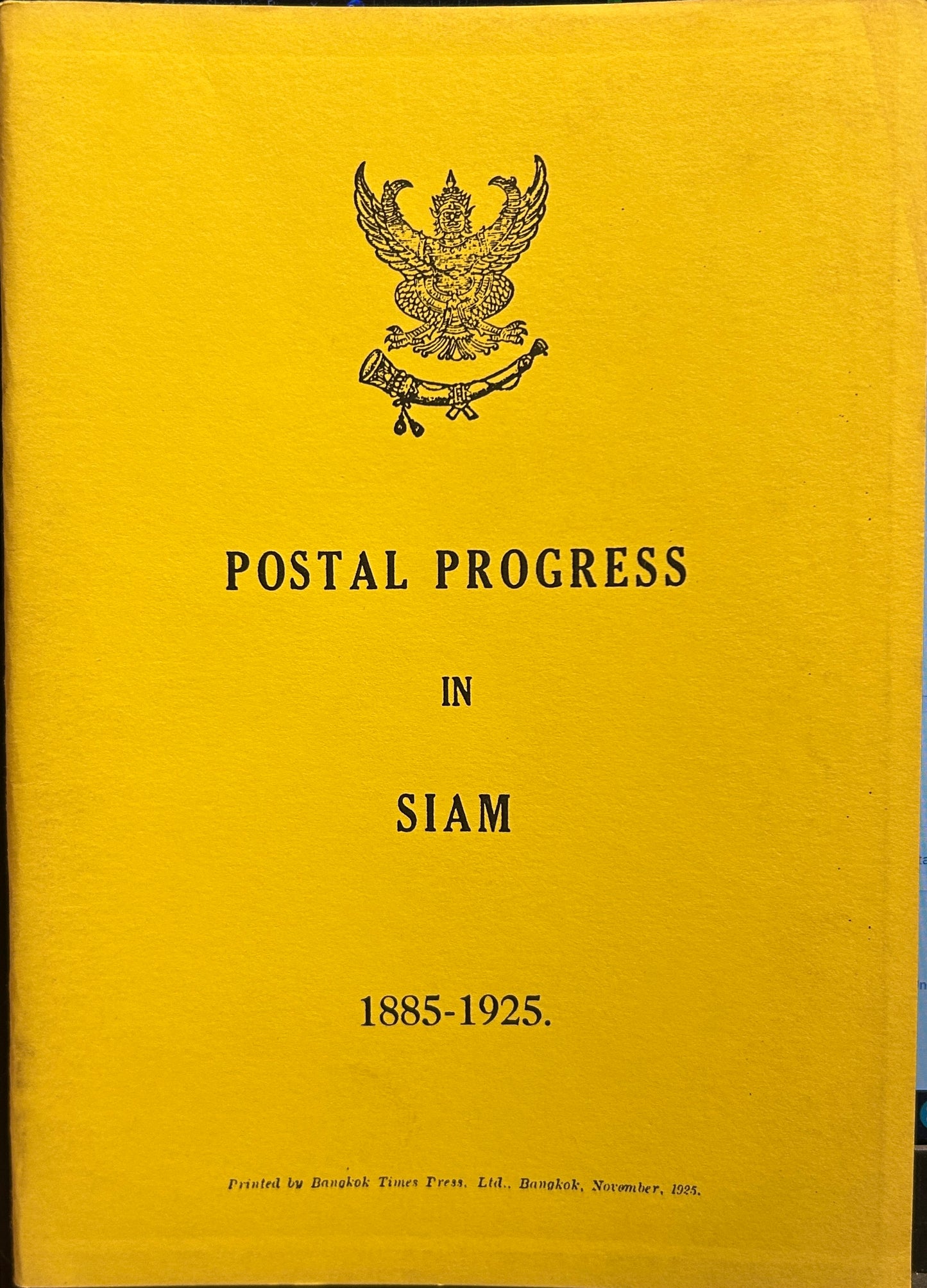 Postal Progress in Siam 1885-1925