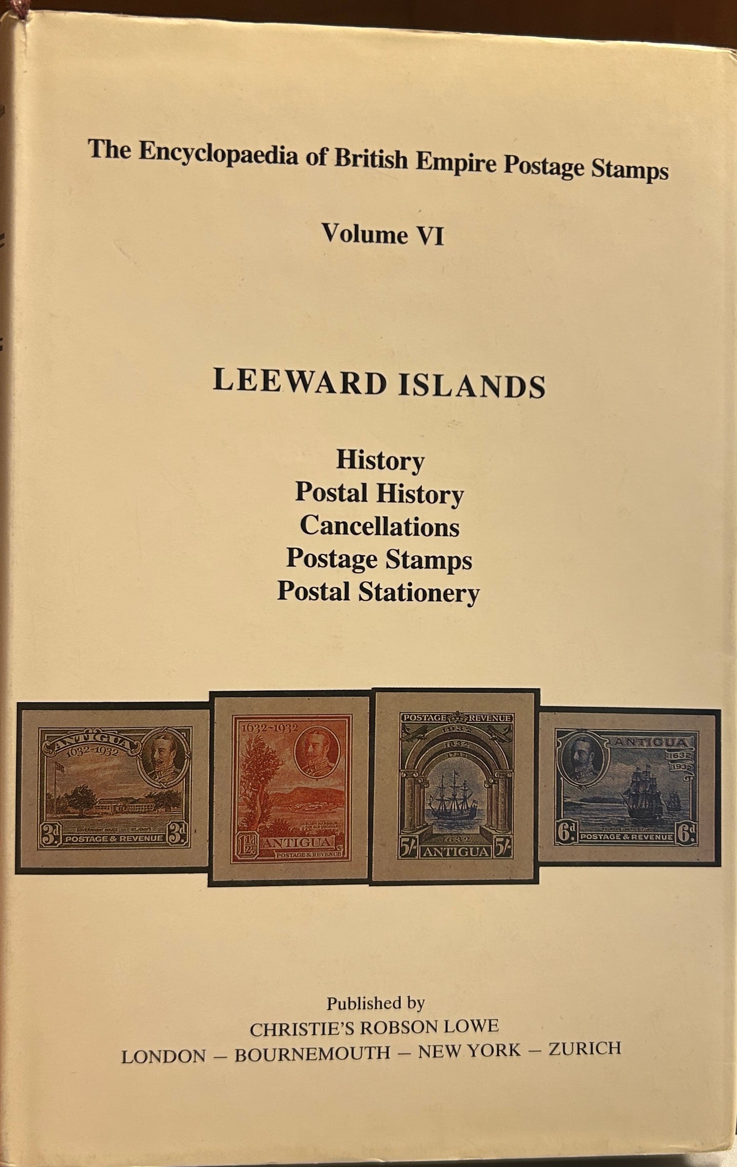 The Encyclopaedia of the British Empire Postage Stamps - Leeward Island