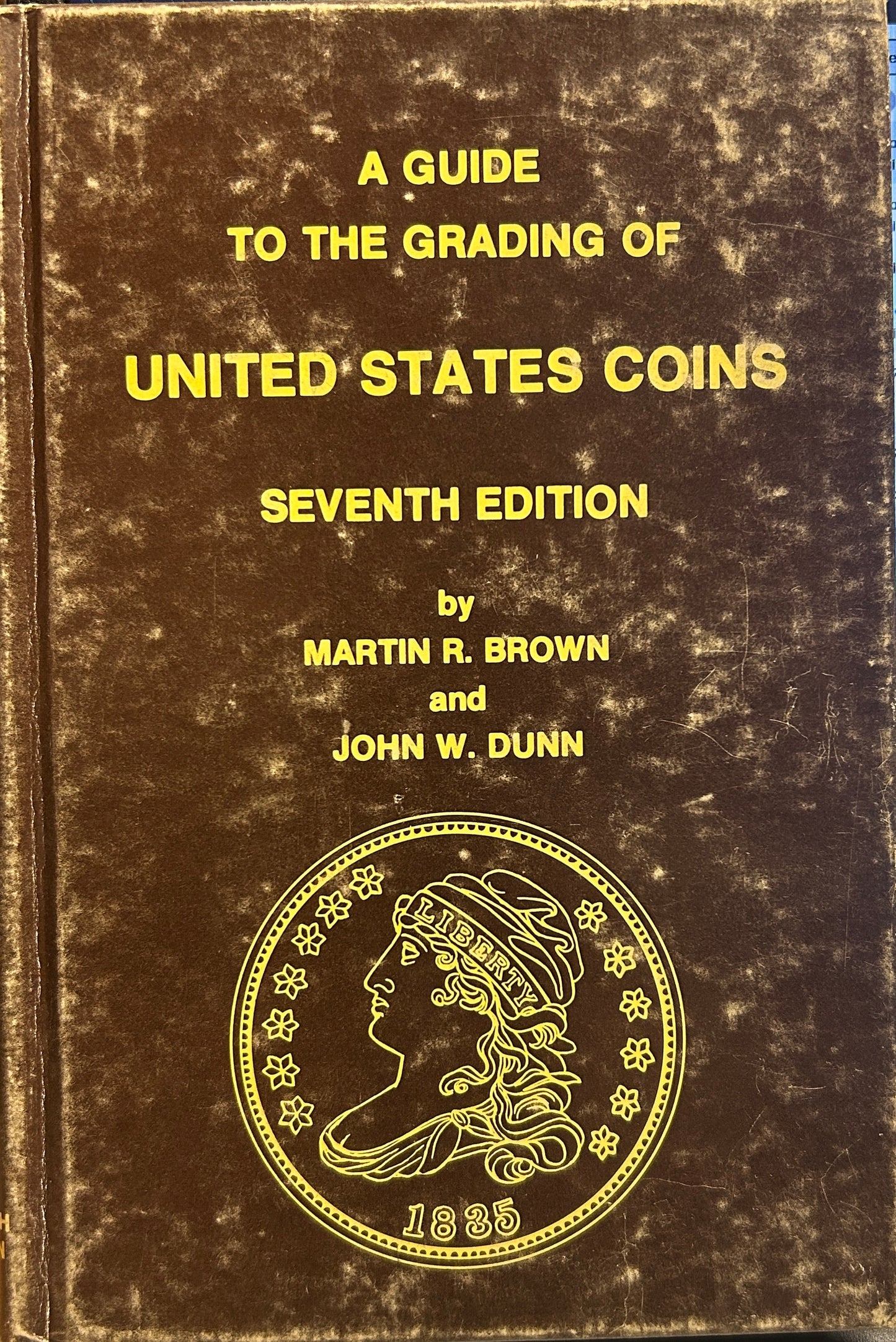 A Guide To The Grading Of US Coins Seventh Edition