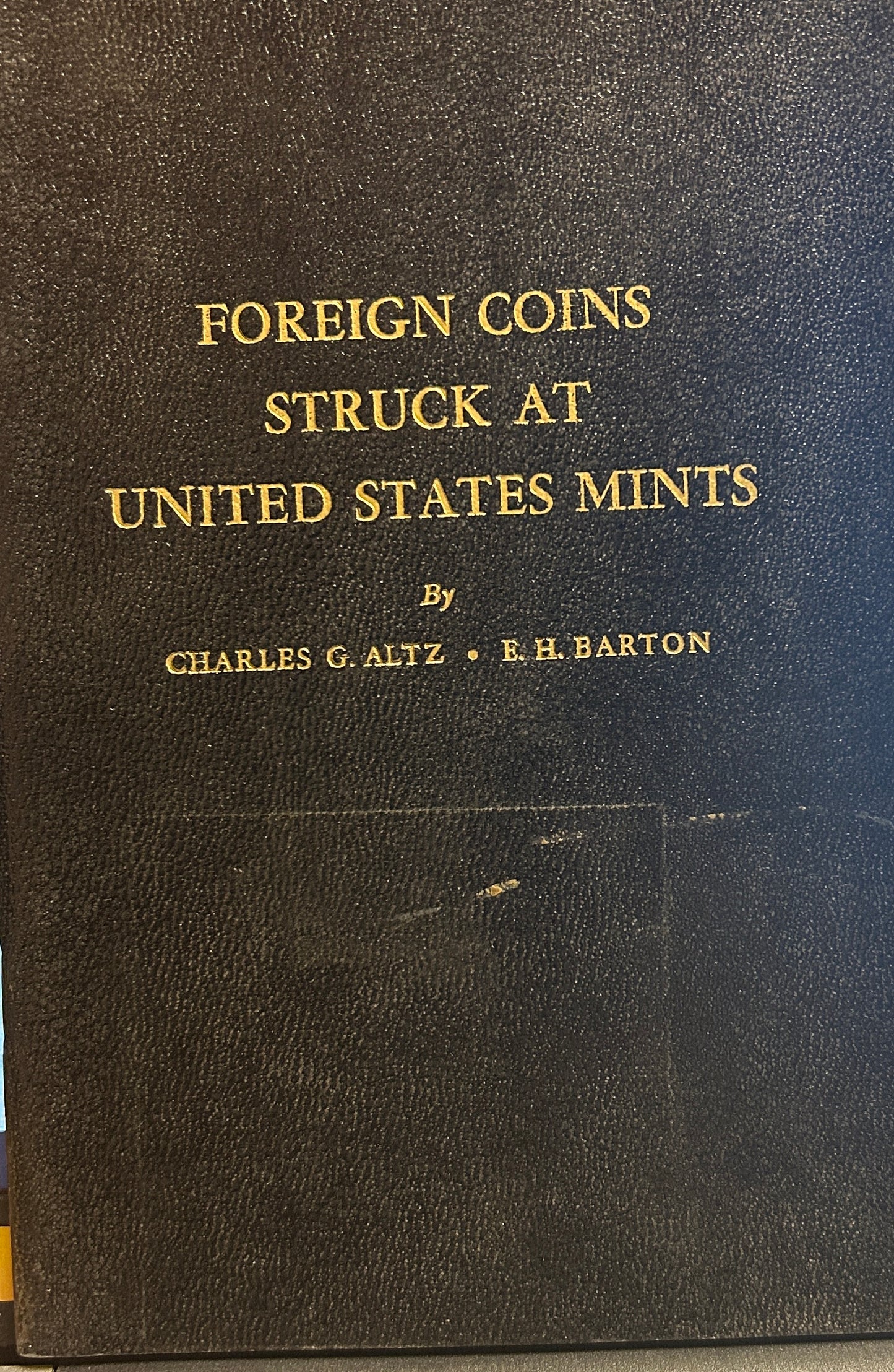Foreign Coins Struck At Us Mints