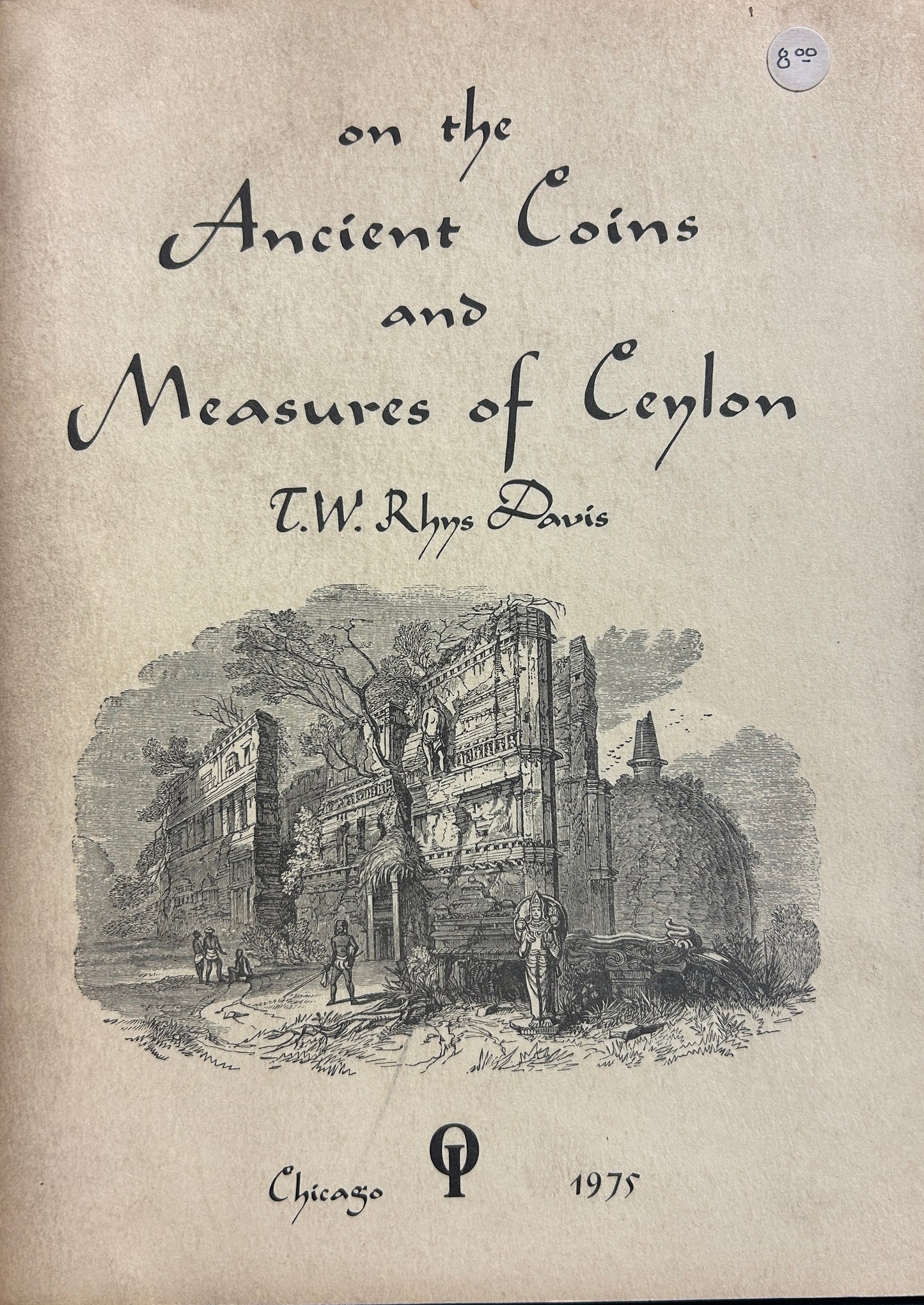 On The Ancient Coins And Measures Of Ceylon