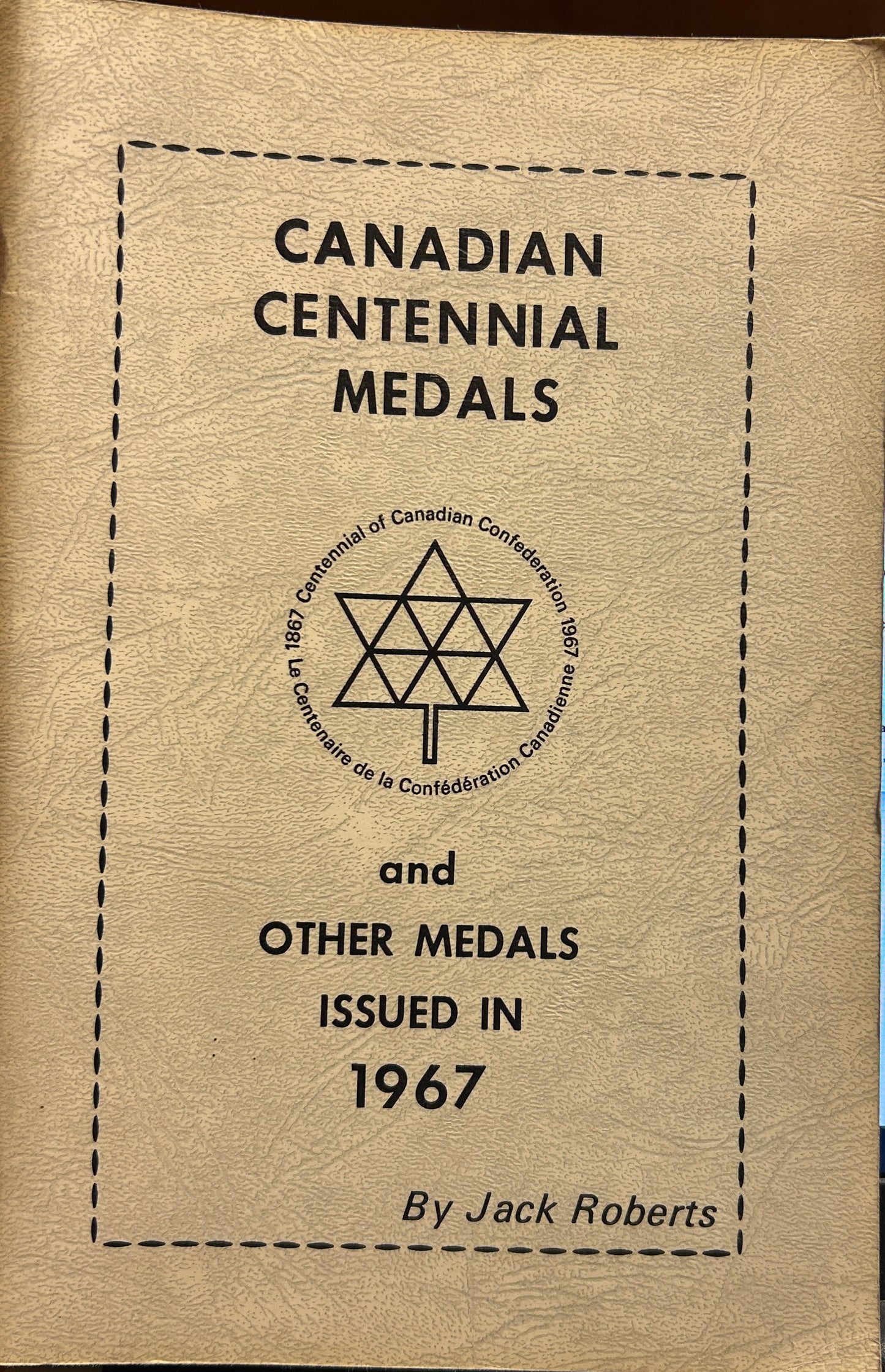 Canadian Centennial Medals And Other Medals Issued In 1967