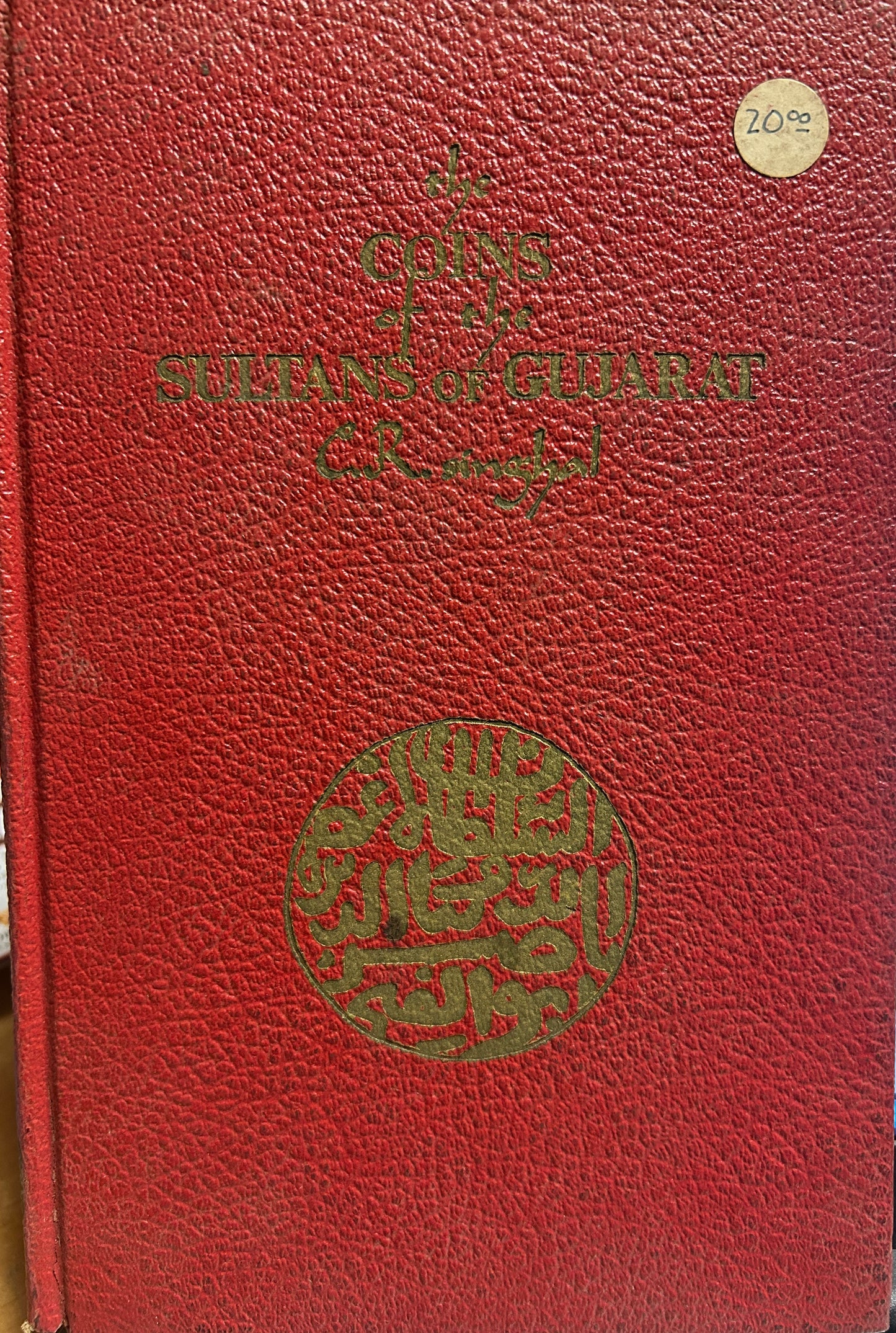 The Coins Of The Sultans Of Gujarat