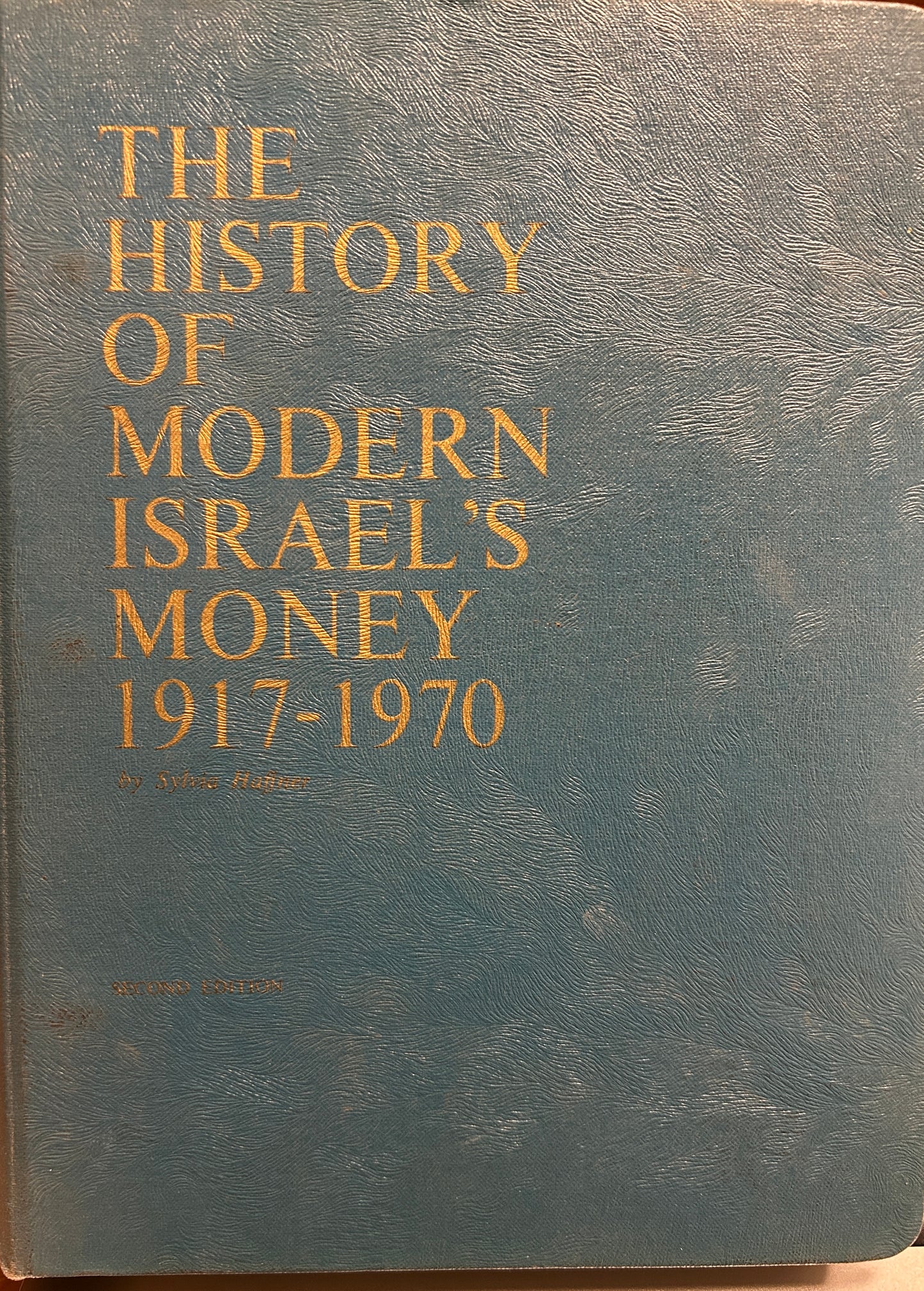 History of Modern Israel's Money 1917-1970