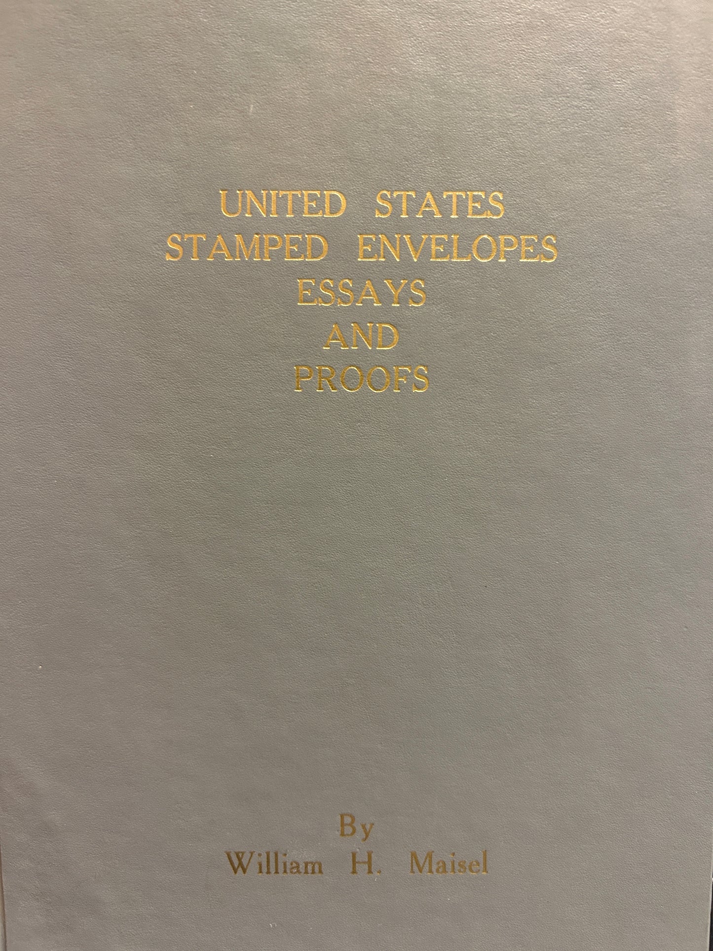US Stamped Envelopes Essays And Proofs Hard