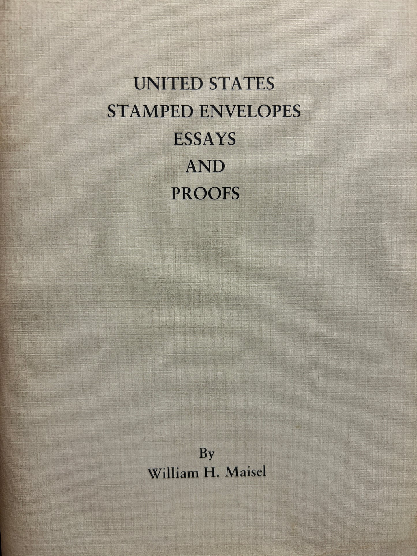 US Stamped Envelopes Essays And Proofs