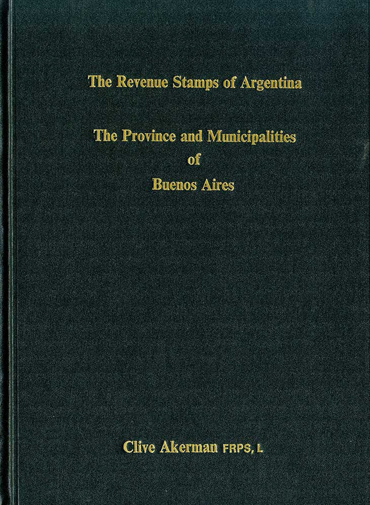 Revenue Stamps of Argentina the Province and Municipalities