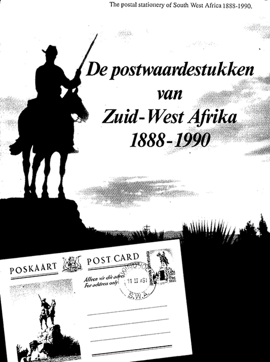 De Postwaardestukken van Zuid-West Afrika 1888-1990