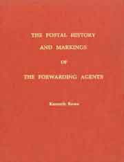 The Postal History And Markings Of The Forwarding Agents