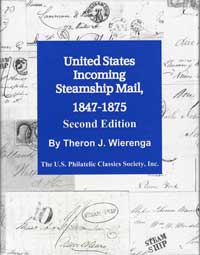 United Staes Incoming Steamship Mail 1847-1875