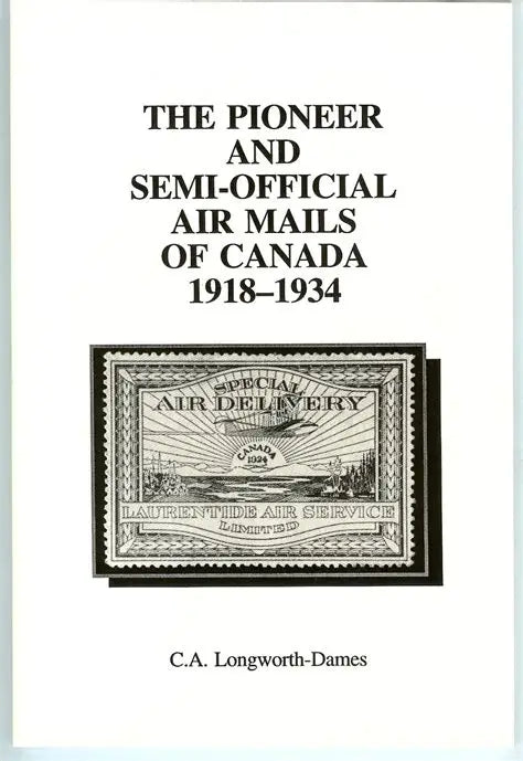 Pioneer And Semi Official Air Mails Of Canada 1918-1934