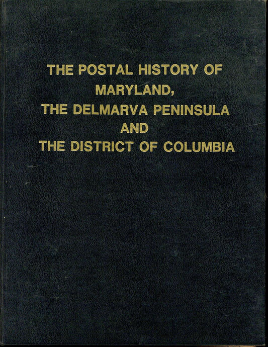 Maryland Delmar & DC Postal History