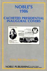 Nobles 1986 Cacheted Presidential Inaugural Covers