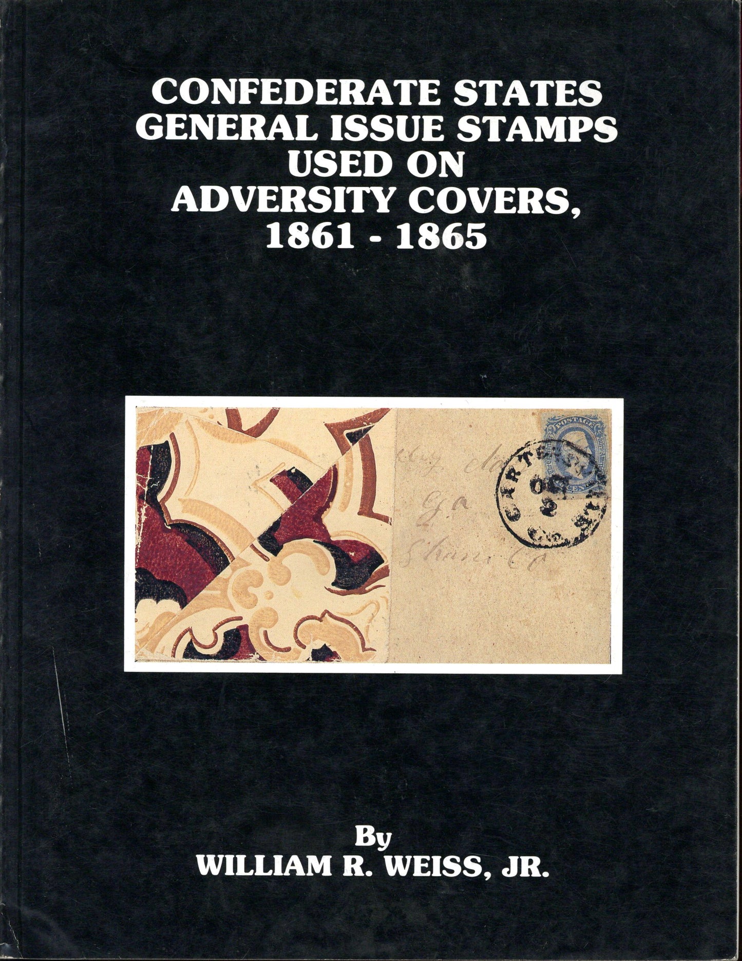 Confederate States General Issue Stamps Used On Adversity Co