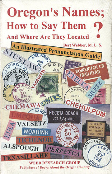 Oregon's Names; How to Say Them