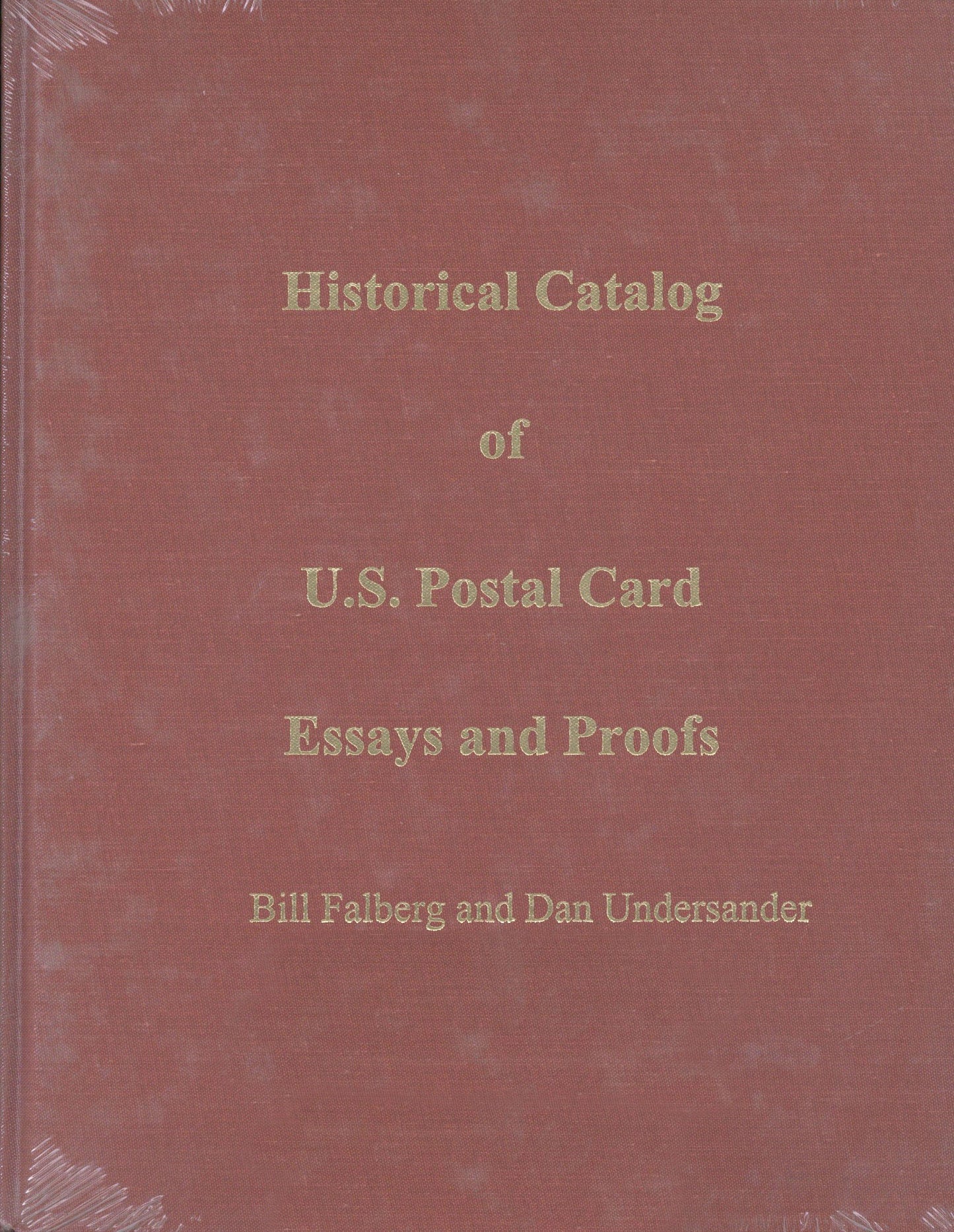 Historical Catalog Of US Post Card Essays And Proofs