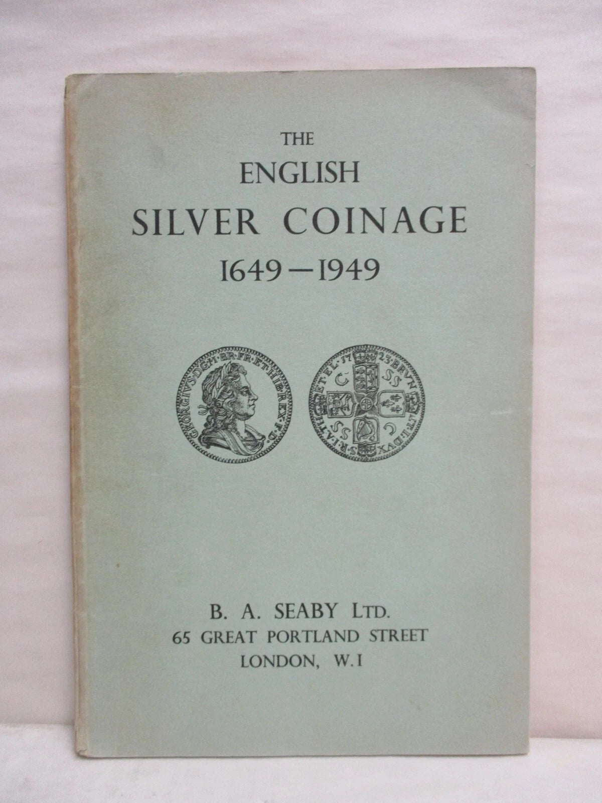 The English silver coinage from 1649