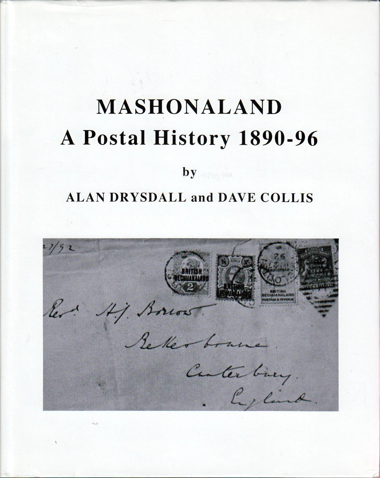 Mashonaland: A Postal History 1890-96