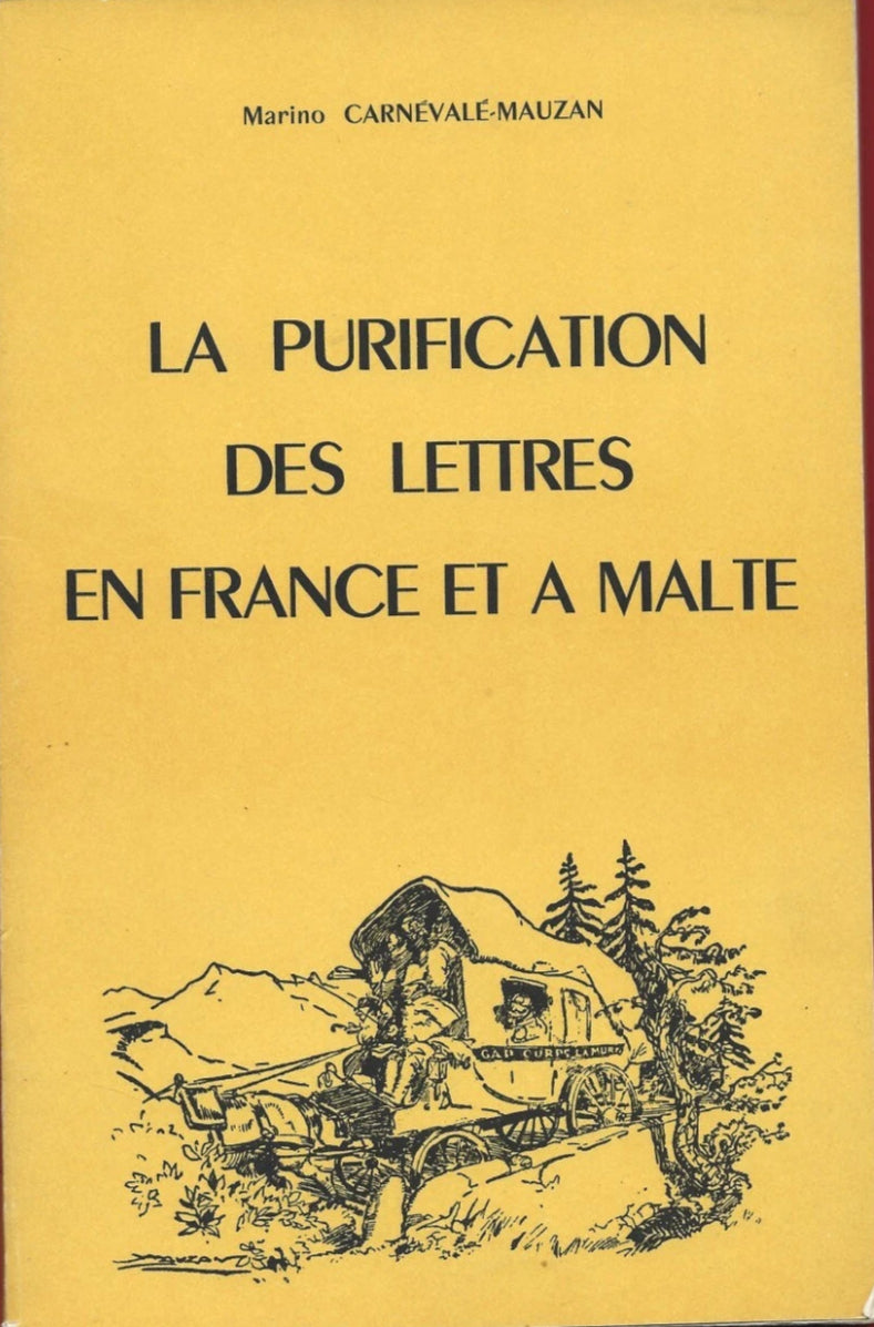 La Purification des Lettres en France et a Malte