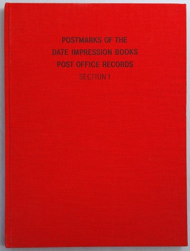 Postmarks Of The Date Impression Books Post Office Records Section 1