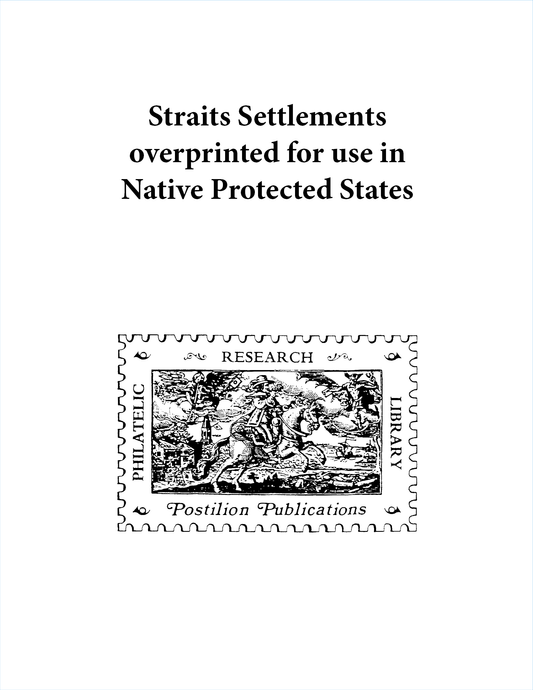 Postilion Straits Settlement Overprinted Native Protected States