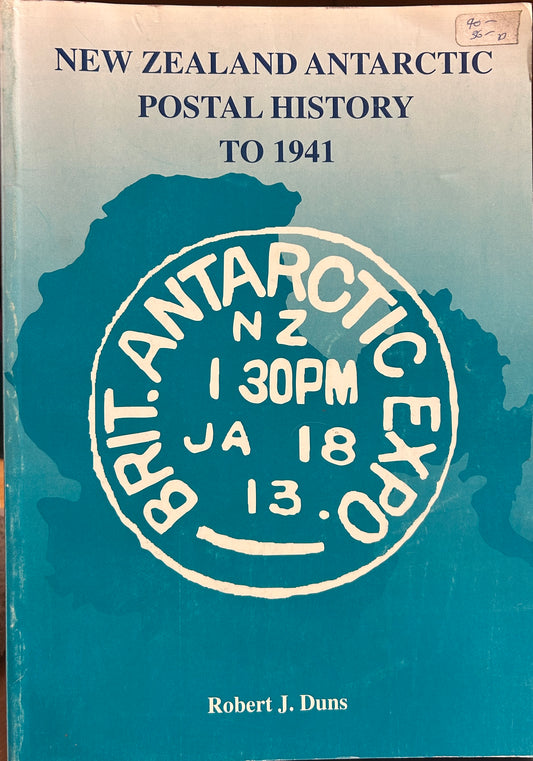 New Zealand Antarctic Postal History To 1941