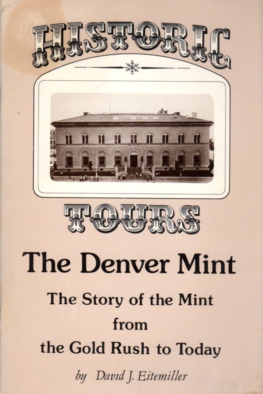 Historic Tours The Denver Mint