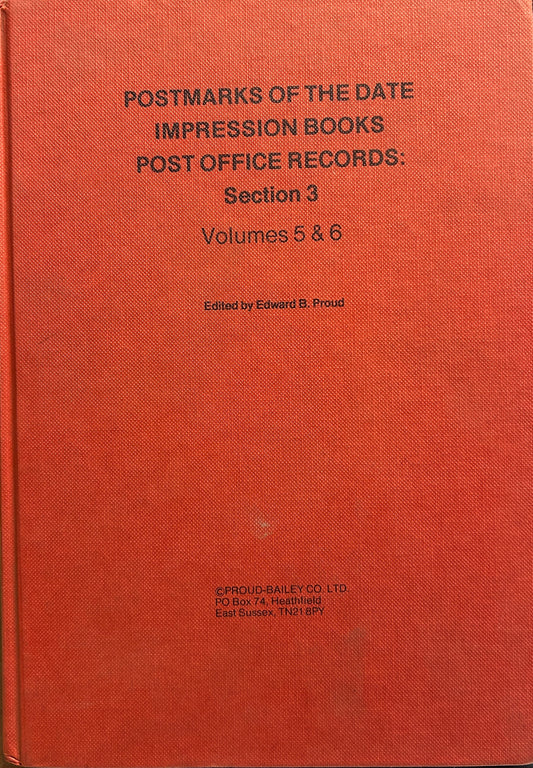 Postmarks Of The Date Impression Books Post Office Records Section 3 vol 5 and 6