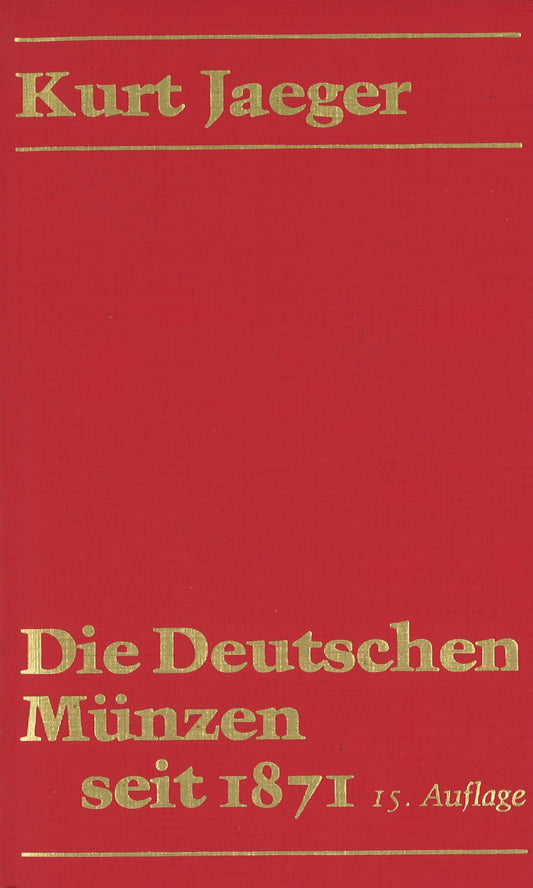 Kurt Jaeger Die Deutschen Munzen Seit 1871 15 Auflage