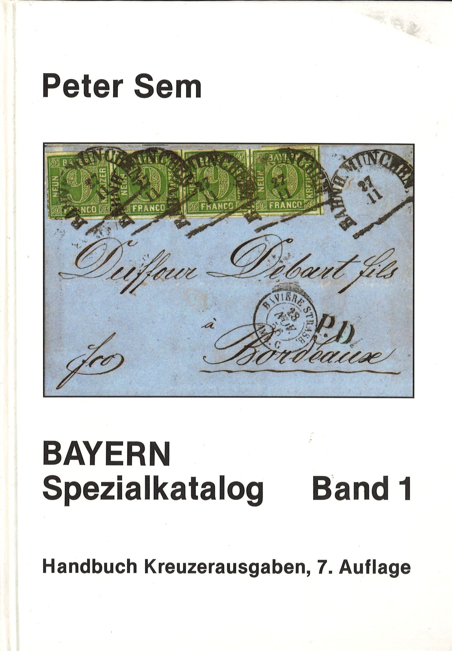 Peter Sem: Bayern Sezialkatalog Band 1