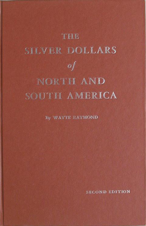 Silver Dollars Of North And South America