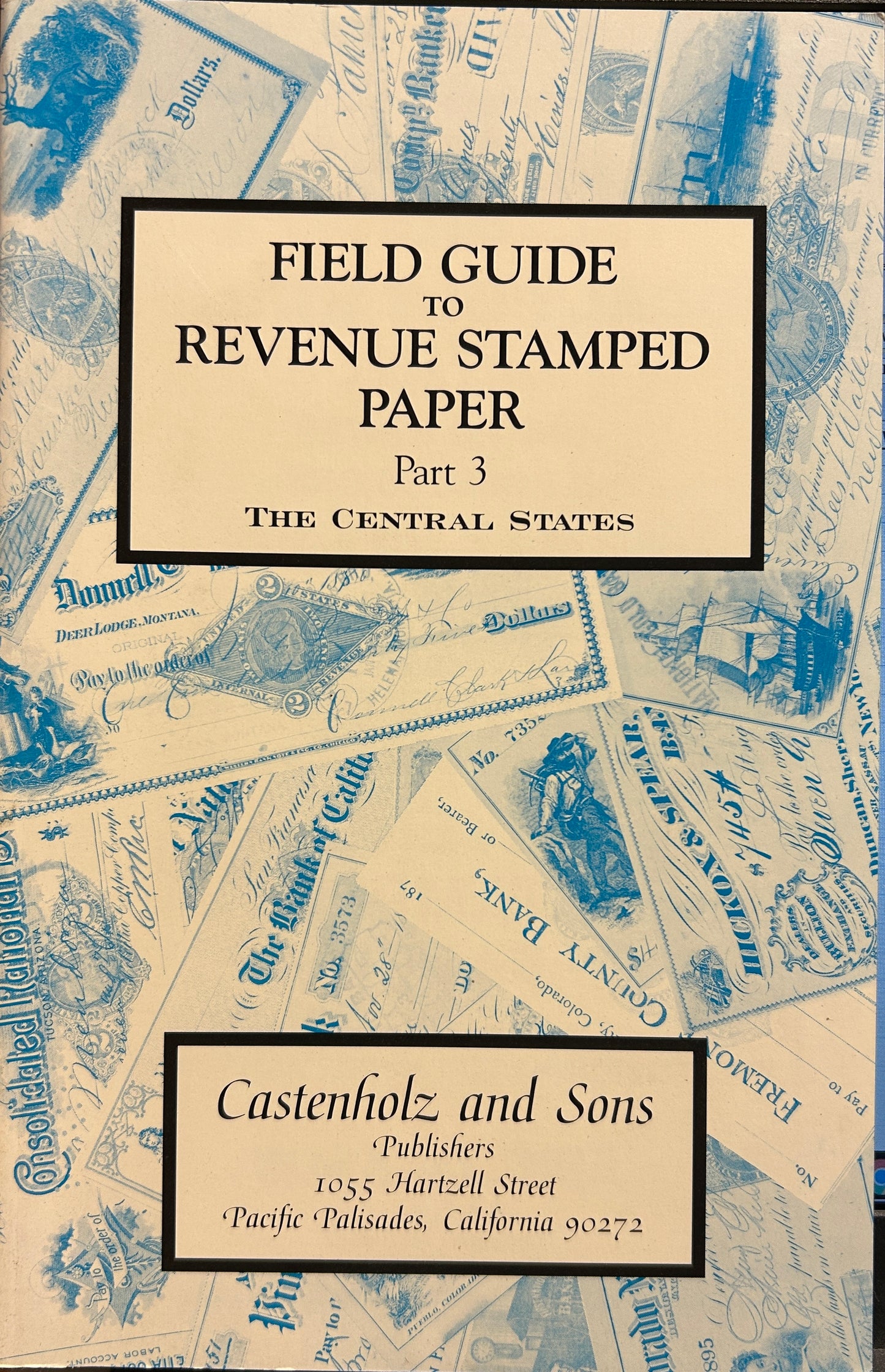 Field Guide To Revenue Stamped Paper Central States