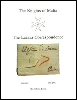 Knights of Malta: The Lazara Correspondence